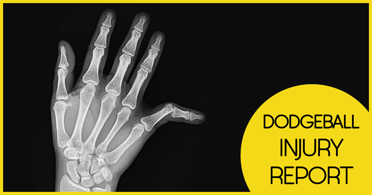 Dodgeball Injury Report www.houseofdodge.co.uk