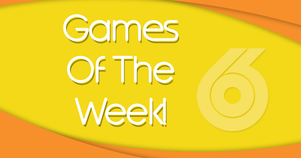 Games of the Week - Round 6