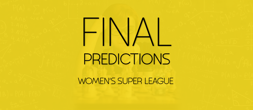 Final Predictions - Women's Super League